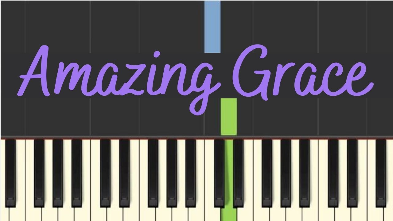 Amazing Grace Piano Tutorial