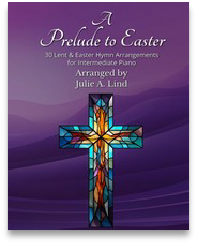 A Prelude to Easter